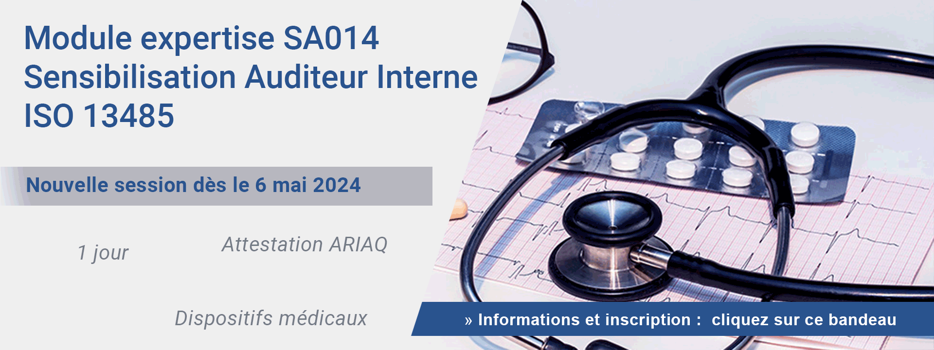 Module expertise SA014 : Sensibilisation Auditeur Interne ISO 13485 - Dispositifs Médicaux 