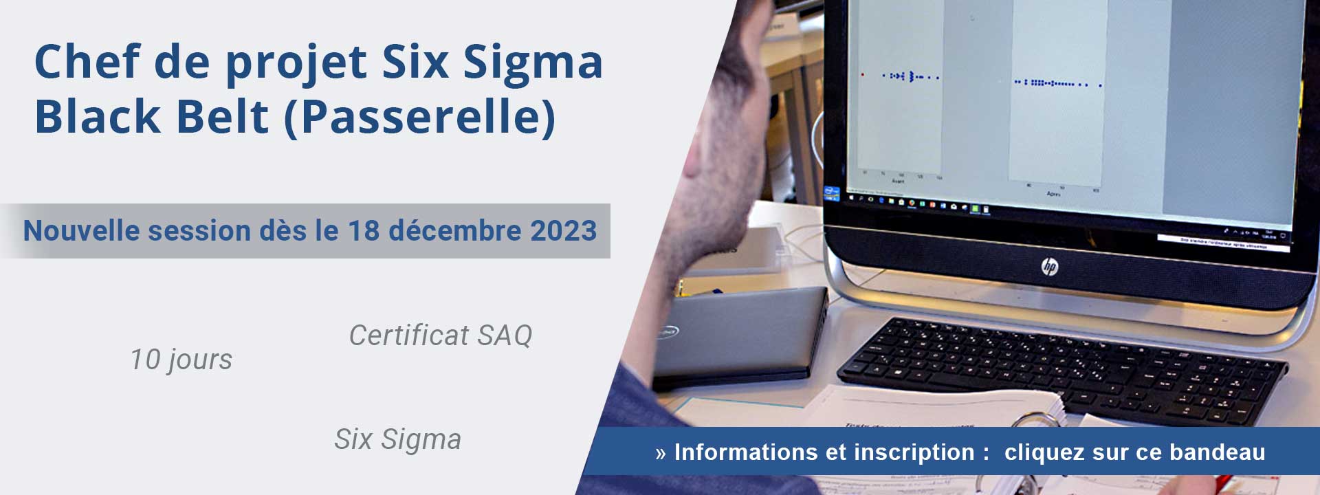Chef de projet Six Sigma – Black Belt (Passerelle)