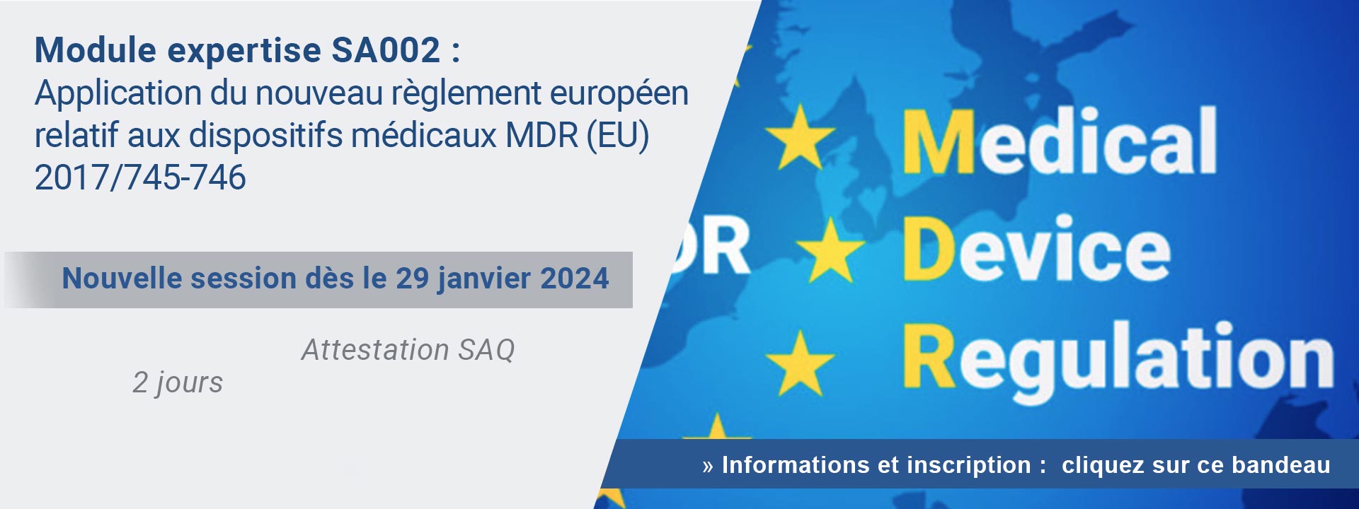 Sensibilisation ISO 13485 et Nouveau règlement MDR - Dispositif Médicaux